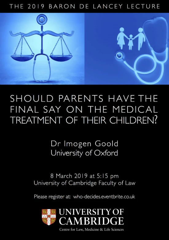 Baron de Lancey Lecture 2019 - Dr Imogen Goold: 'Should parents have the final say on the medical treatment of their children?' logo
