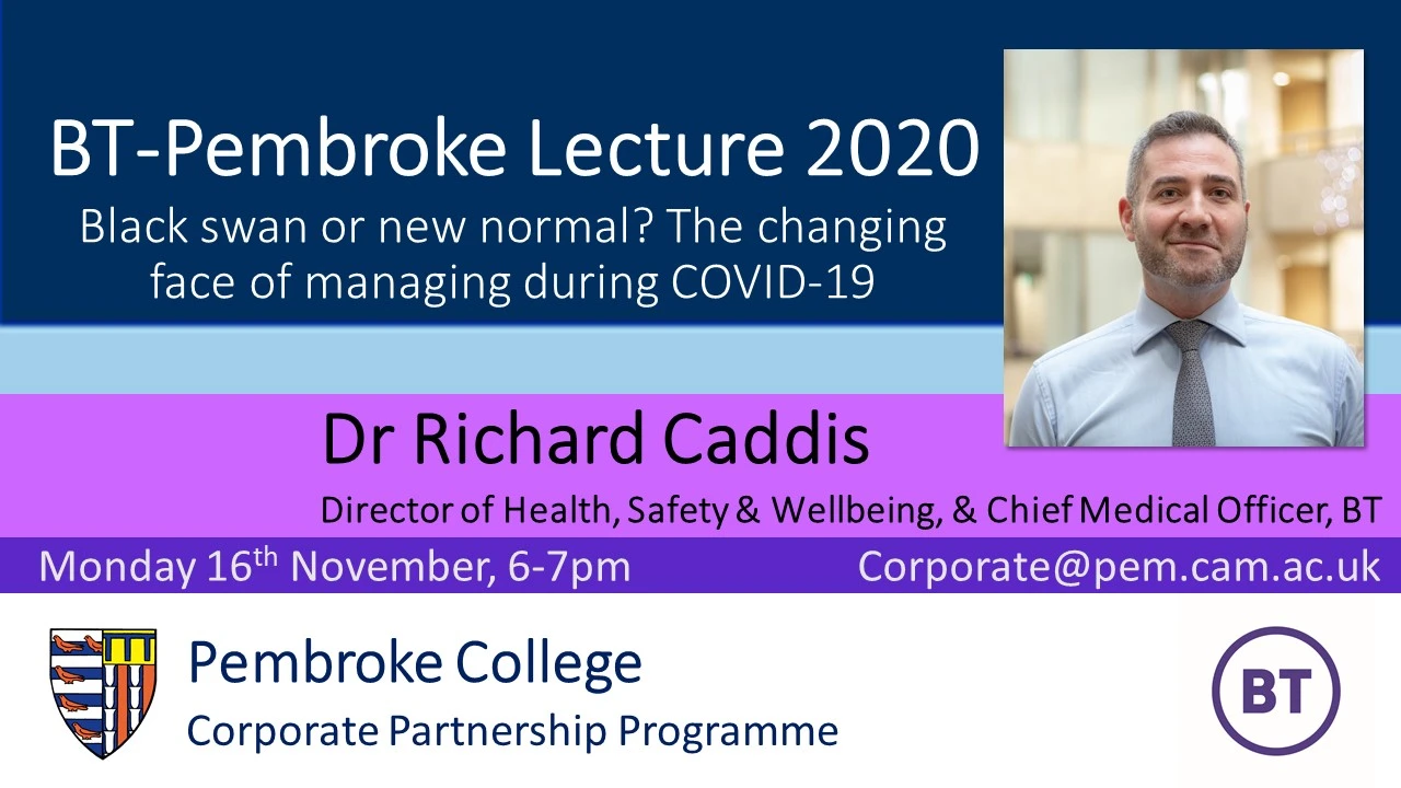 BT Pembroke lecture 2020: Black swan or new normal? The changing face of managing during COVID-19 logo