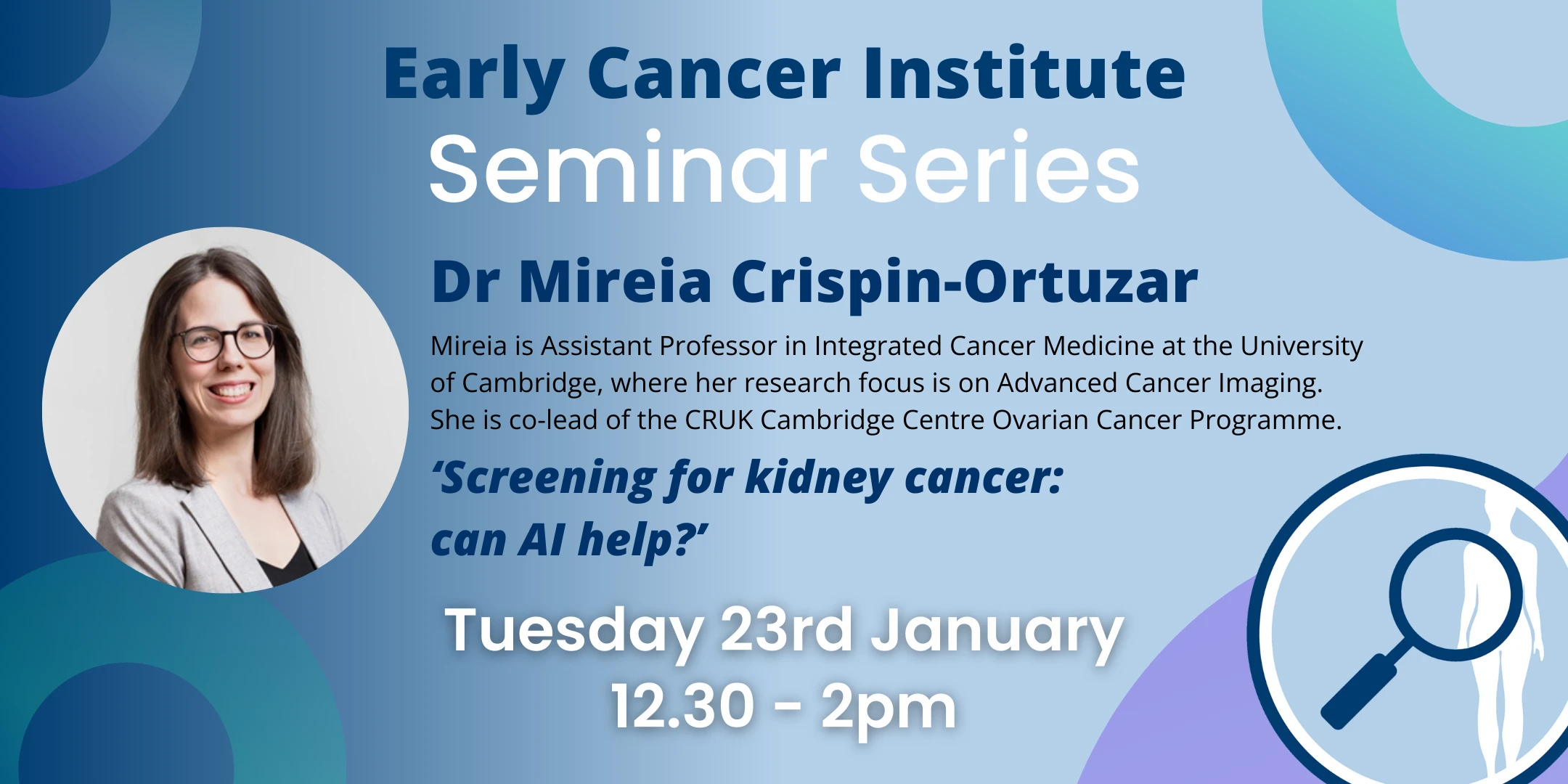 Early Cancer Institute Seminar: Dr Mireia Crispin logo