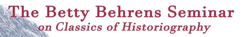 The Betty Behrens Seminar on Classics of Historiography logo