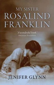 'My Sister Rosalind Franklin', with Jenifer Glynn, Author logo